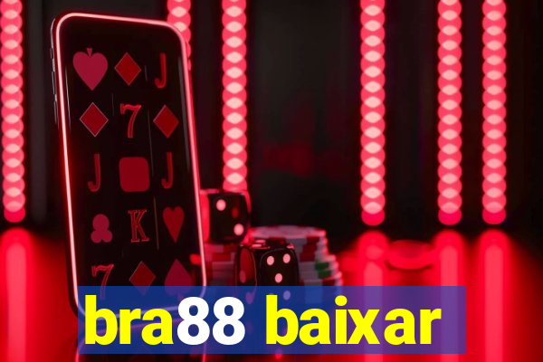 bra88 baixar