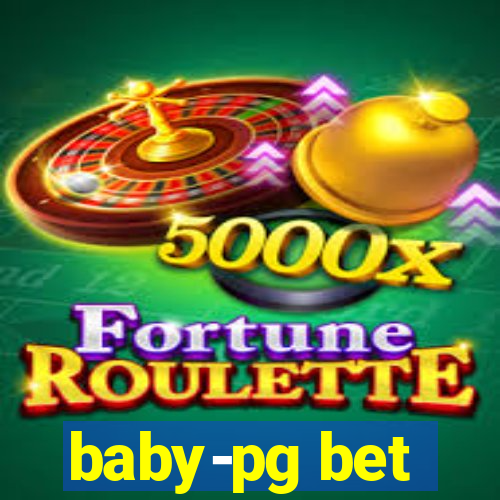 baby-pg bet