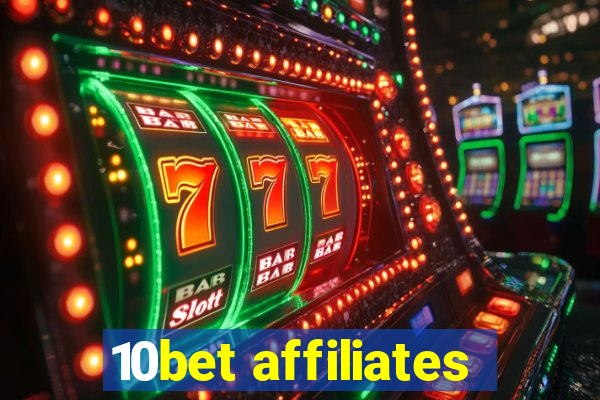 10bet affiliates