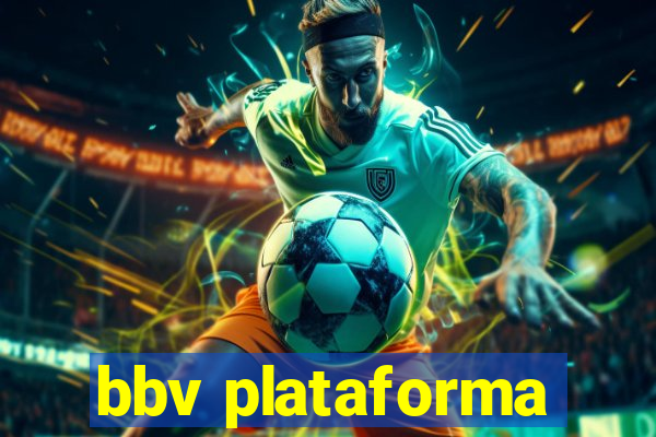 bbv plataforma