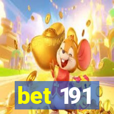 bet 191