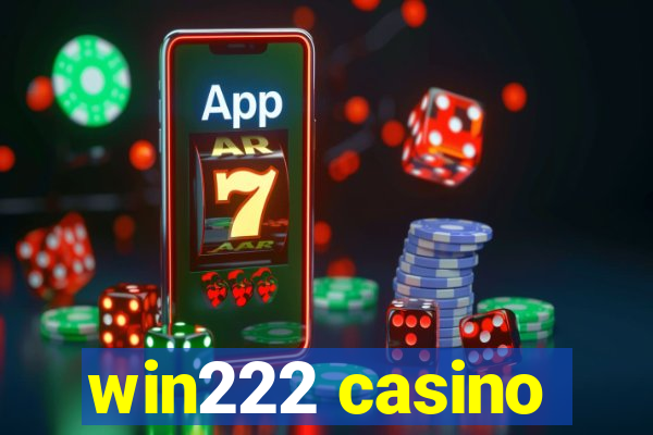 win222 casino