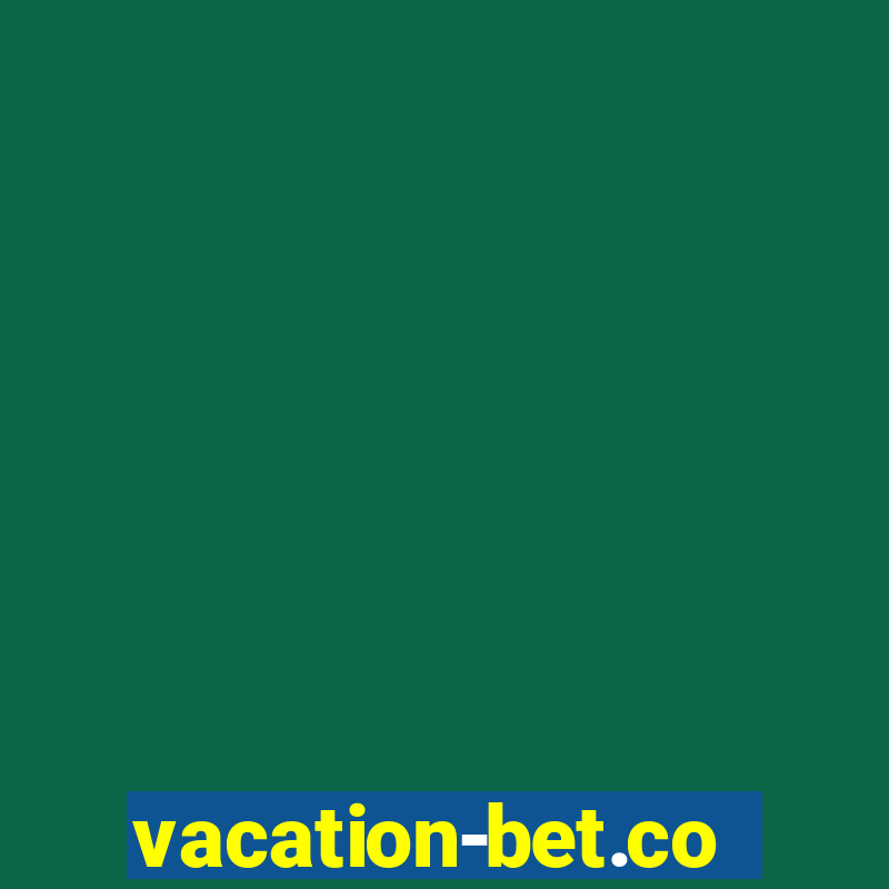 vacation-bet.com