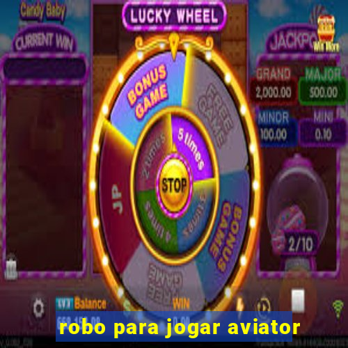 robo para jogar aviator