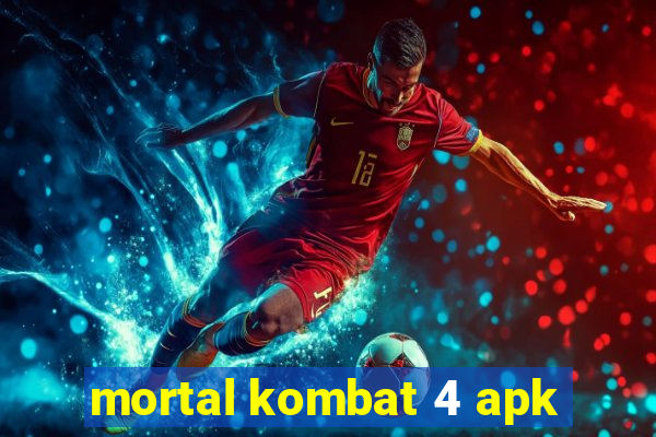 mortal kombat 4 apk