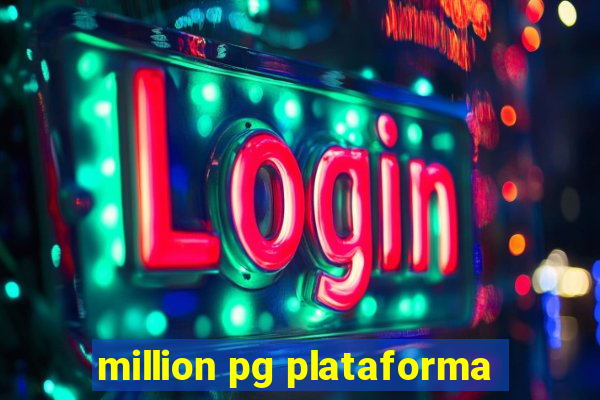 million pg plataforma