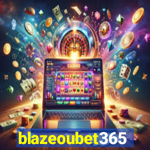 blazeoubet365