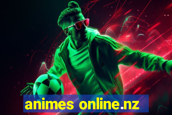 animes online.nz