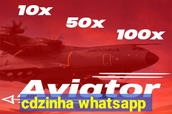 cdzinha whatsapp