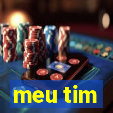 meu tim