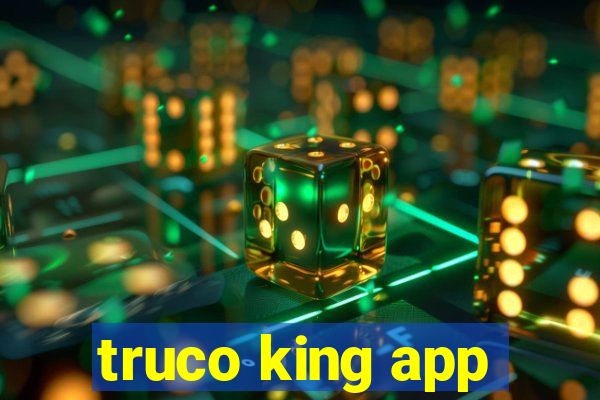 truco king app