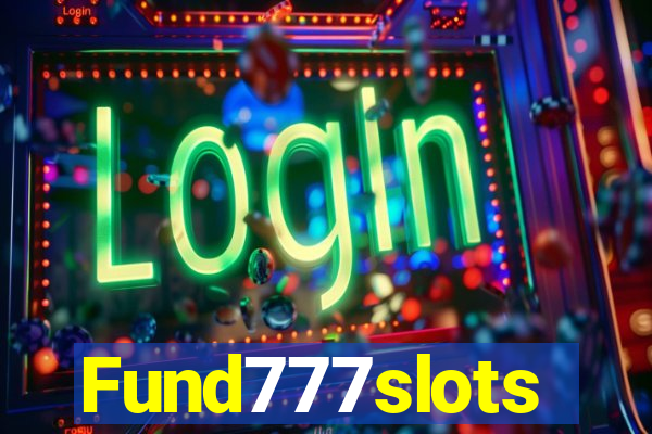 Fund777slots