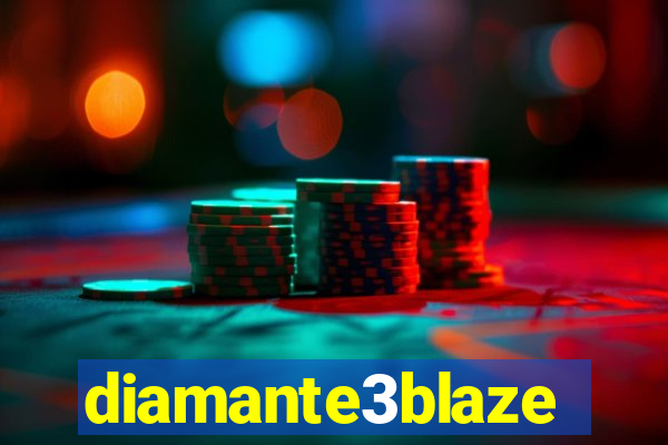 diamante3blaze