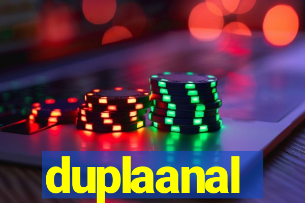 duplaanal