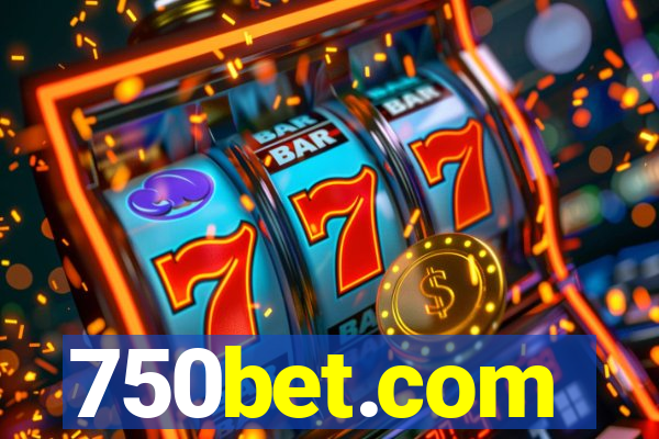 750bet.com