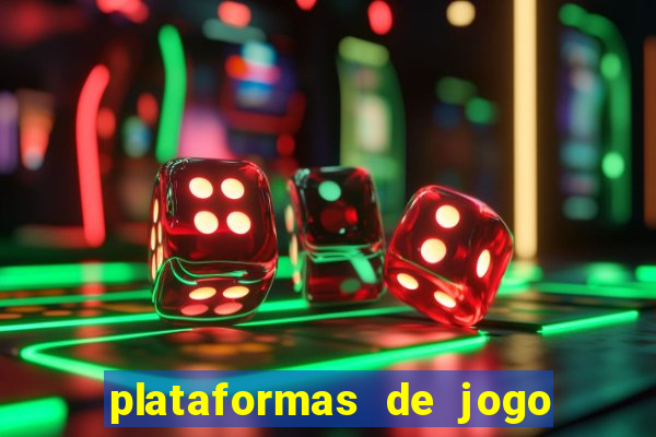 plataformas de jogo que pagam no cadastro