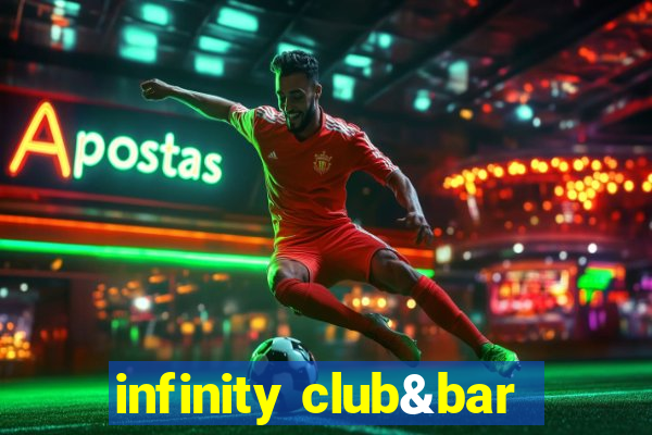 infinity club&bar