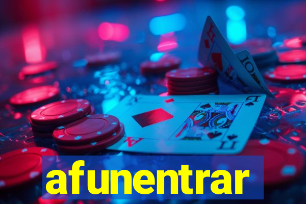 afunentrar