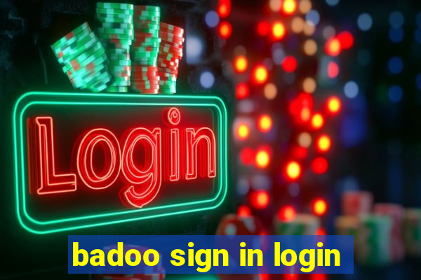 badoo sign in login