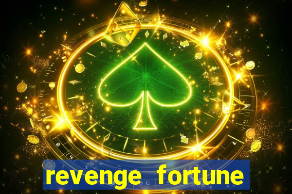 revenge fortune tiger 2