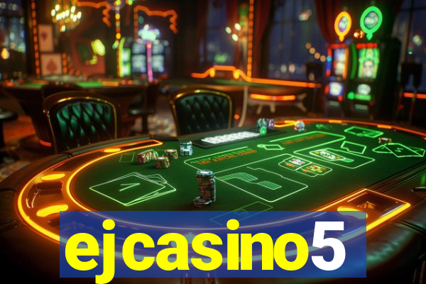 ejcasino5