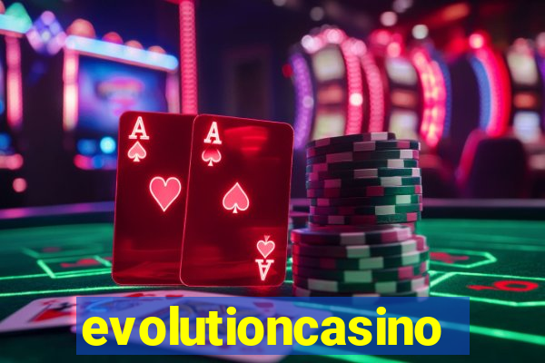 evolutioncasino