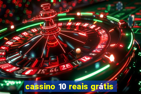 cassino 10 reais grátis