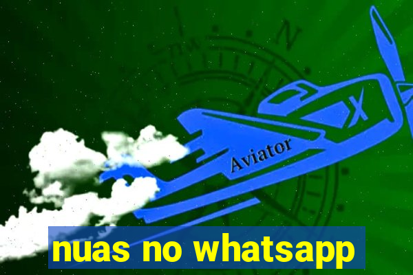 nuas no whatsapp