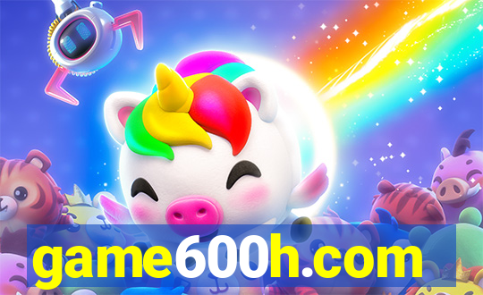 game600h.com