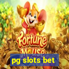 pg slots bet