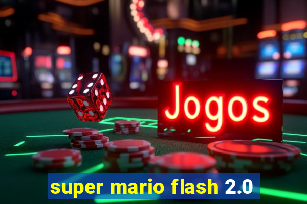 super mario flash 2.0