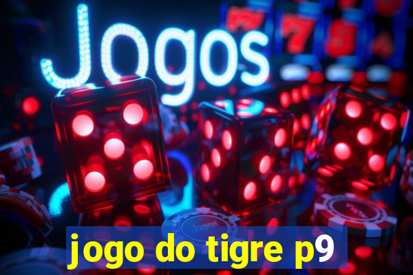 jogo do tigre p9