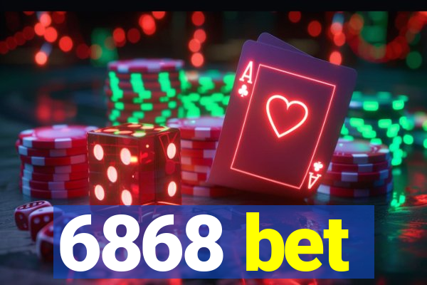 6868 bet