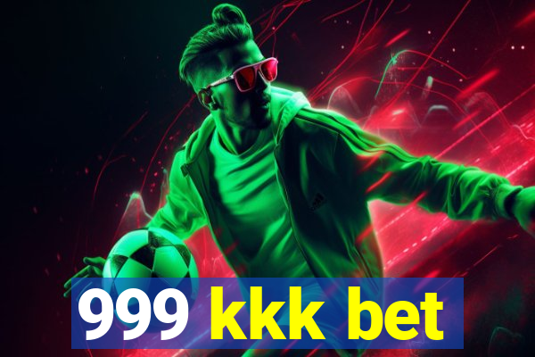 999 kkk bet