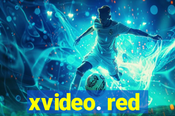 xvideo. red