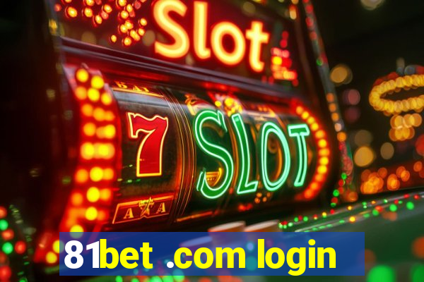 81bet .com login