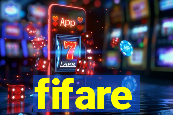 fifare