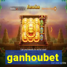 ganhoubet