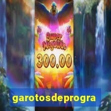 garotosdeprogramas