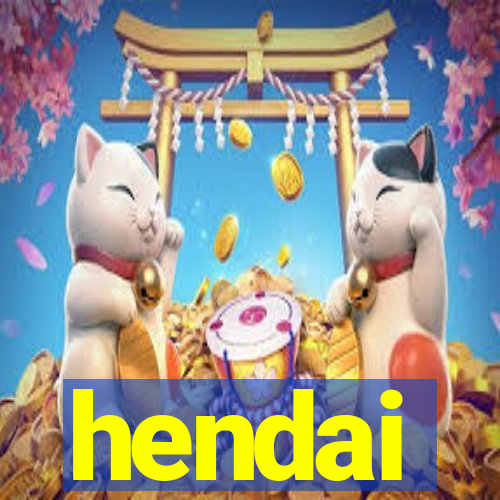 hendai