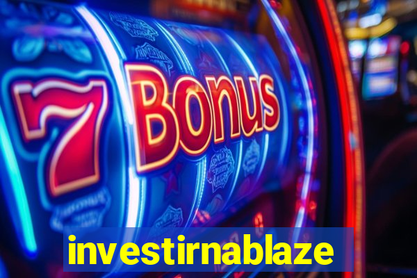 investirnablaze