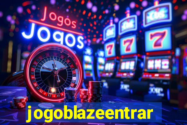 jogoblazeentrar