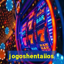 jogoshentaiios