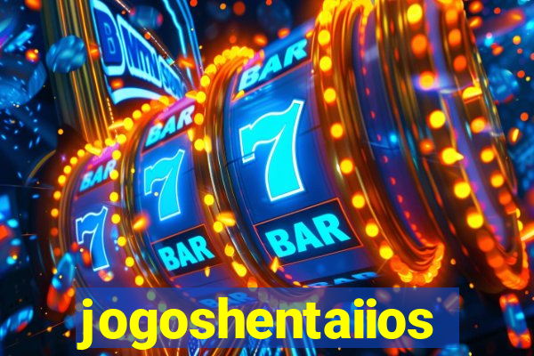 jogoshentaiios