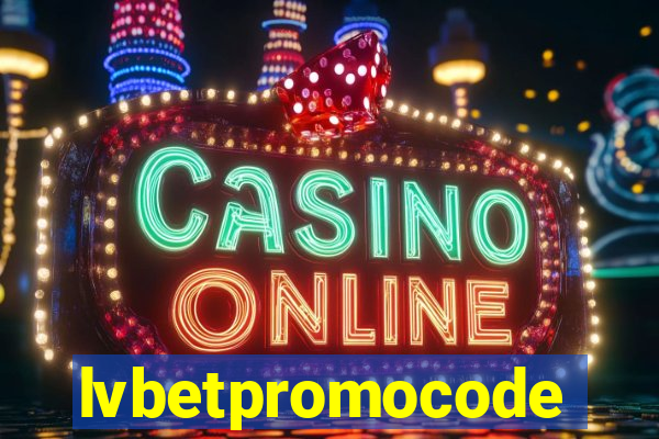 lvbetpromocode