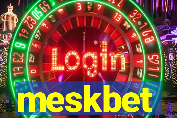 meskbet