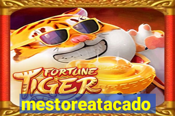 mestoreatacado