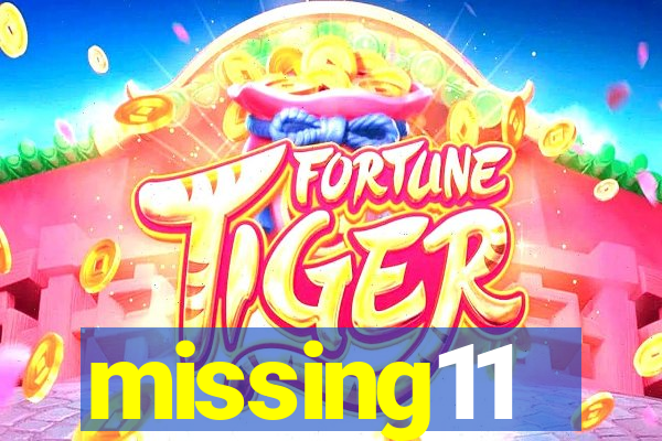 missing11