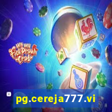 pg.cereja777.vip