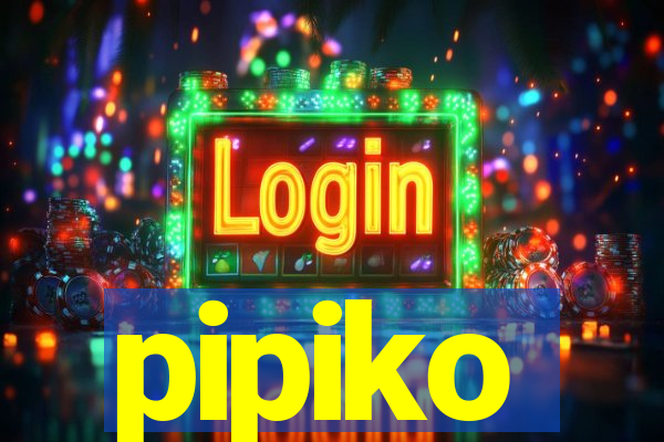 pipiko